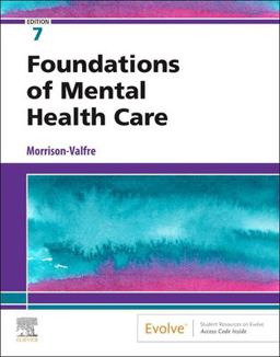 Foundations of Mental Health Care 7th 9780323661829 Front Cover