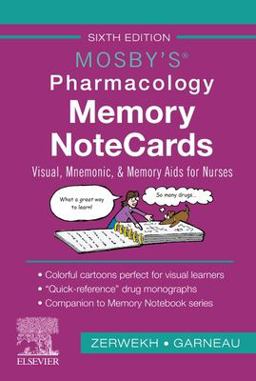 Mosby's Pharmacology Memory NoteCards Visual, Mnemonic, and Memory Aids for Nurses 6th 9780323661911 Front Cover