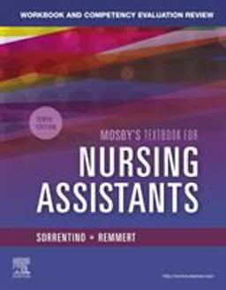 Workbook and Competency Evaluation Review for Mosby's Textbook for Nursing Assistants 10th 9780323672887 Front Cover