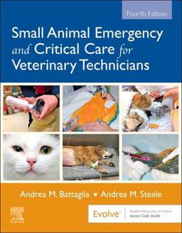 Small Animal Emergency and Critical Care for Veterinary Technicians 4th 9780323673129 Front Cover