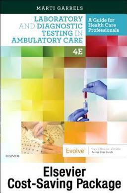 Laboratory and Diagnostic Testing in Ambulatory Care - Text and Workbook Package A Guide for Health Care Professionals 4th 9780323679824 Front Cover