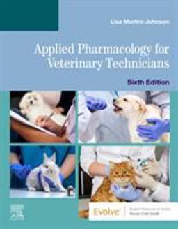 Applied Pharmacology for Veterinary Technicians 6th 9780323680684 Front Cover