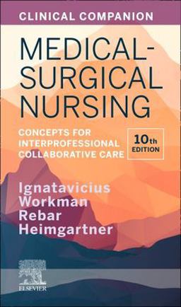 Clinical Companion for Medical-surgical Nursing: Concepts for Interprofessional Collaborative Care  9780323681513 Front Cover