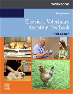 Workbook for Elsevier's Veterinary Assisting Textbook - Elsevier EBook on VitalSource (Retail Access Card)