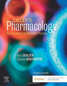 Pharmacology for Canadian Health Care Practice 4th 9780323694803 Front Cover