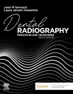 Dental Radiography Principles and Techniques 6th 9780323695503 Front Cover