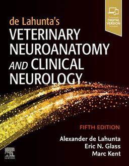 De Lahunta's Veterinary Neuroanatomy and Clinical Neurology 5th 9780323696111 Front Cover