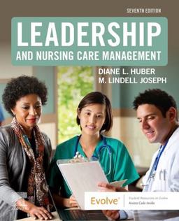 Leadership and Nursing Care Management 7th 9780323697118 Front Cover