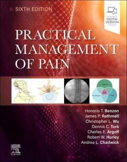 Practical Management of Pain 6th 9780323711012 Front Cover