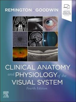 Clinical Anatomy and Physiology of the Visual System 4th 9780323711685 Front Cover
