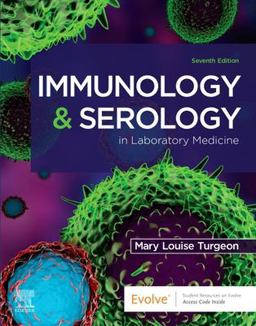 Immunology and Serology in Laboratory Medicine 7th 9780323711937 Front Cover