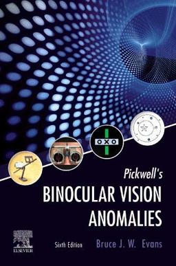 Pickwell's Binocular Vision Anomalies 6th 9780323733175 Front Cover