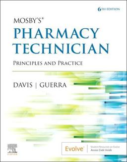 Mosby's Pharmacy Technician: Principles and Practice  9780323734073 Front Cover
