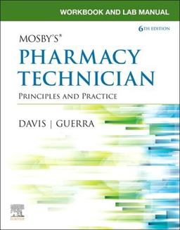 Mosby's Pharmacy Technician: Principles and Practice  9780323734080 Front Cover