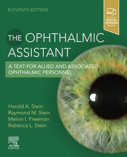 The Ophthalmic Assistant: A Text for Allied and Associated Ophthalmic Personnel  9780323757546 Front Cover