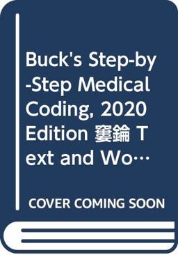 Buck's Step-By-Step Medical Coding, 2020 Edition - Text and Workbook Package
