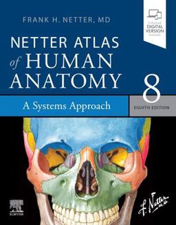 Netter Atlas of Human Anatomy: a Systems Approach Paperback + EBook 8th 9780323760287 Front Cover