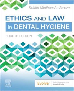 Ethics and Law in Dental Hygiene 4th 9780323761192 Front Cover
