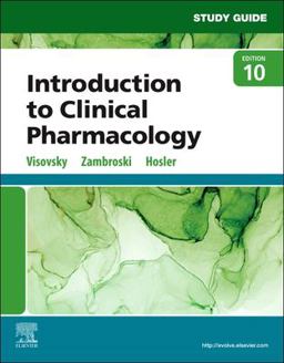 Study Guide for Introduction to Clinical Pharmacology 10th 9780323761222 Front Cover
