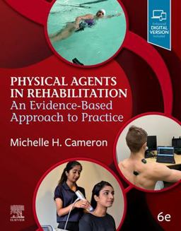 Physical Agents in Rehabilitation An Evidence-Based Approach to Practice 6th 9780323761949 Front Cover