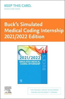 Buck's Simulated Medical Coding Internship 2021/2022 Edition (Access Card)