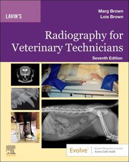 Lavin's Radiography for Veterinary Technicians 7th 9780323763707 Front Cover