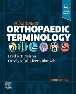 Manual of Orthopaedic Terminology 9th 9780323775908 Front Cover