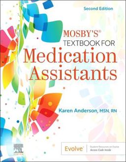 Mosby's Textbook for Medication Assistants 2nd 9780323790505 Front Cover
