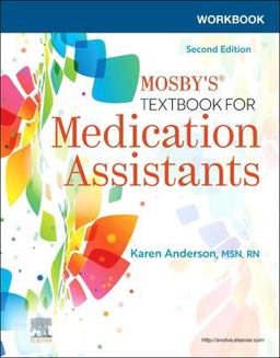 Workbook for Mosby's Textbook for Medication Assistants 2nd 9780323790543 Front Cover