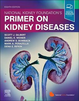 National Kidney Foundation Primer on Kidney Diseases 8th 9780323791229 Front Cover
