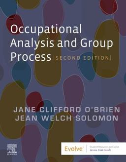 Occupational Analysis and Group Process 2nd 9780323793674 Front Cover