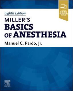 Miller's Basics of Anesthesia 8th 9780323796774 Front Cover