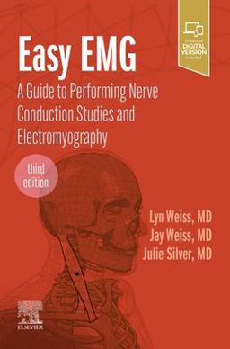 Easy EMG A Guide to Performing Nerve Conduction Studies and Electromyography 3rd 9780323796866 Front Cover