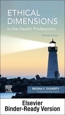 Ethical Dimensions in the Health Professions - Binder Ready 7th 9780323797719 Front Cover