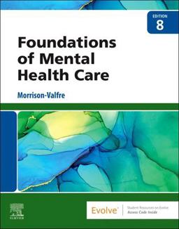 Foundations of Mental Health Care 8th 9780323810296 Front Cover