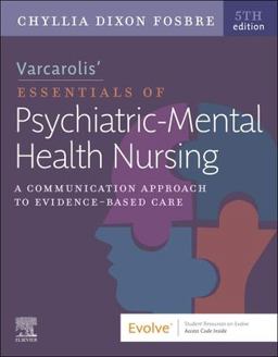 Varcarolis' Essentials of Psychiatric Mental Health Nursing A Communication Approach to Evidence-Based Care 5th 9780323810302 Front Cover