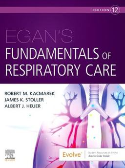 Egan's Fundamentals of Respiratory Care 12th 9780323811217 Front Cover