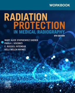 Radiation Protection in Medical Radiography:  9780323825085 Front Cover