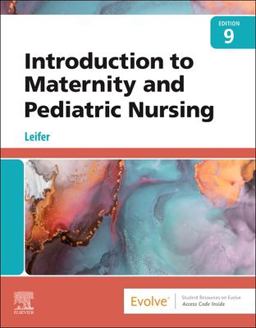 Introduction to Maternity and Pediatric Nursing 9th 9780323826808 Front Cover