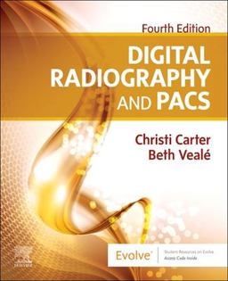 Digital Radiography and PACS 4th 9780323826983 Front Cover