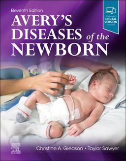 Avery's Diseases of the Newborn 11th 9780323828239 Front Cover