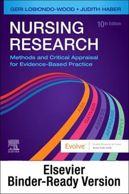 Nursing Research - Binder Ready Methods and Critical Appraisal for Evidence-Based Practice 10th 9780323829601 Front Cover