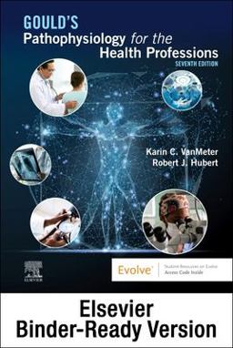 Gould's Pathophysiology for the Health Professions - Binder Ready 7th 9780323829809 Front Cover