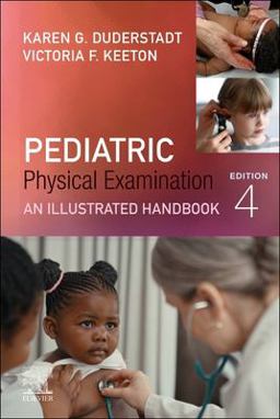 Pediatric Physical Examination An Illustrated Handbook 4th 9780323831550 Front Cover