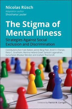 Stigma of Mental Illness Strategies Against Social Exclusion and Discrimination  9780323834292 Front Cover