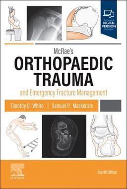 McRae's Orthopaedic Trauma and Emergency Fracture Management 4th 9780323846820 Front Cover