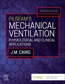 Pilbeam's Mechanical Ventilation Physiological and Clinical Applications 8th 9780323871648 Front Cover