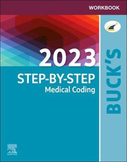 Workbook for Buck's 2023 Step-By-Step Medical Coding  9780323874069 Front Cover