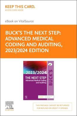 Buck's the Next Step: Advanced Medical Coding and Auditing, 2023/2024 Edition - Elsevier e-Book on VitalSource (Retail Access Card)
