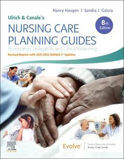 Ulrich and Canale's Nursing Care Planning Guides, 8th Edition Revised Reprint with 2021-2023 NANDA-I_ Updates 8th 9780323874878 Front Cover